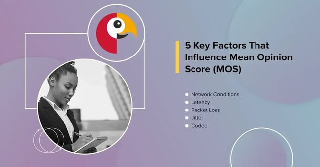5 key factors that influence mean opinion score-1