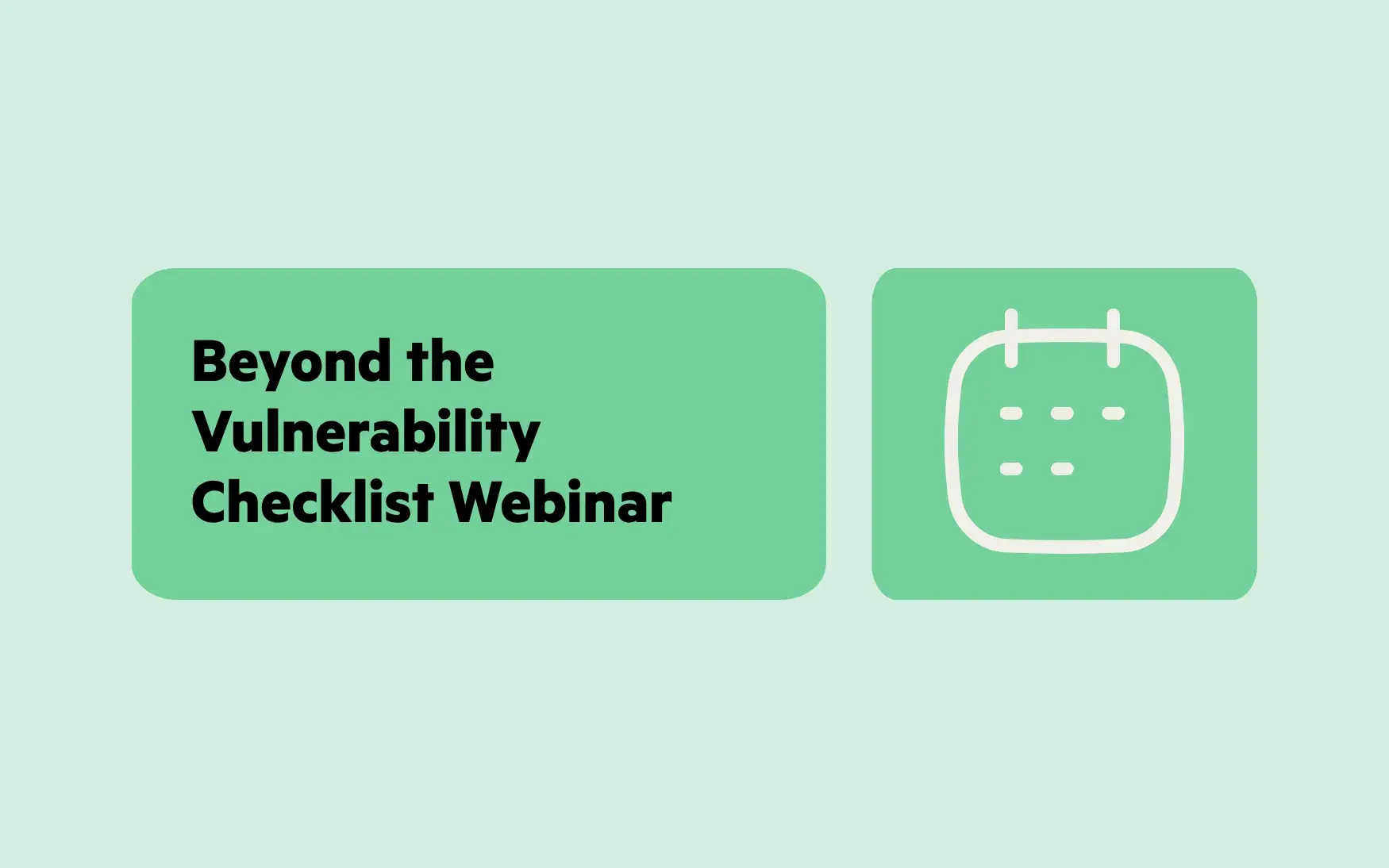 A graphic promoting Scorebuddy's 'Beyond the Vulnerability Checklist Webinar'