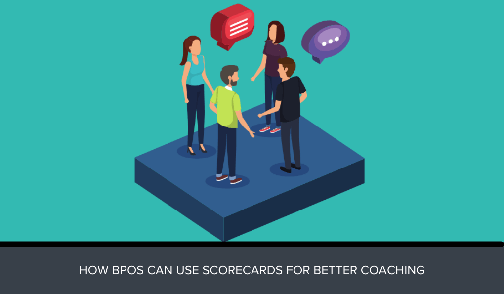 How BPOs can use Scorecards for better coaching